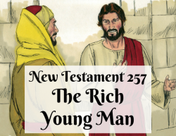 NT 257 - The Rich Young Man
